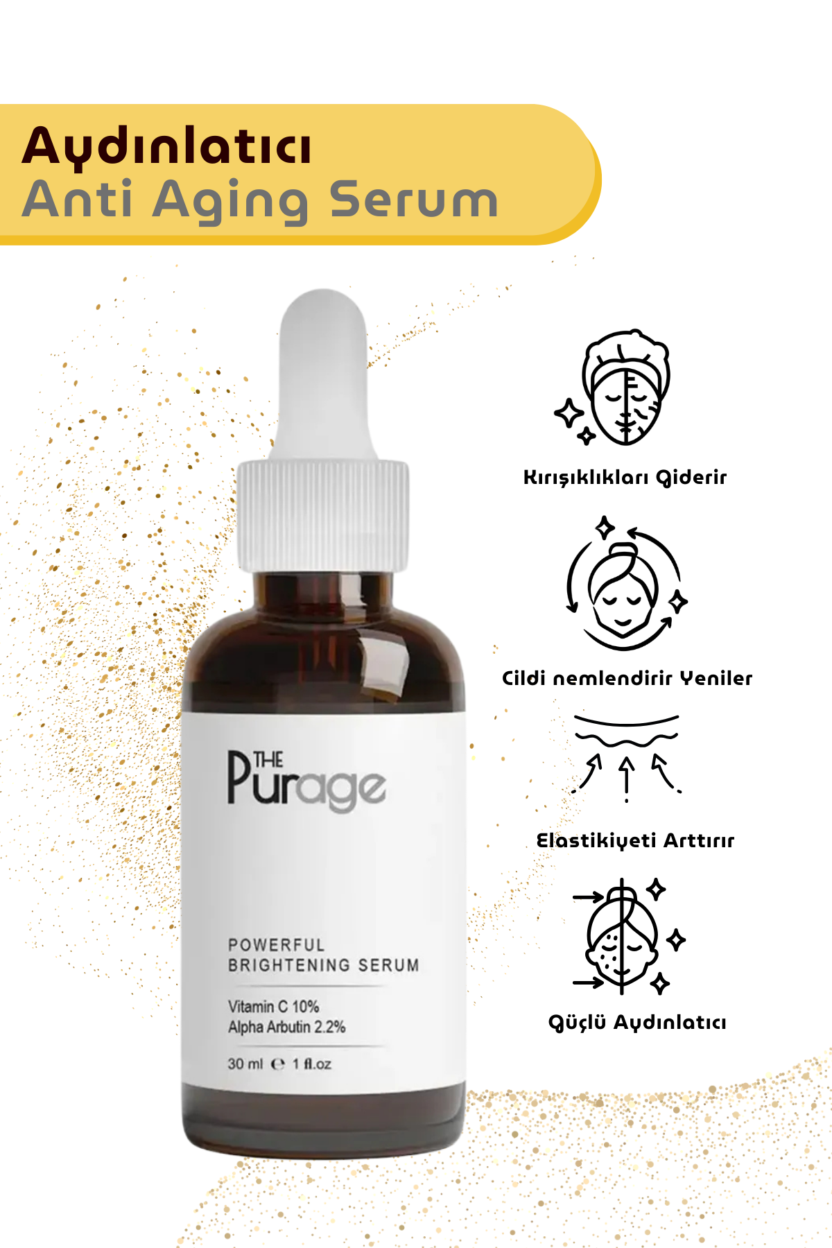 Powerful Brightening Güçlü Aydınlatıcı Anti Aging Serum