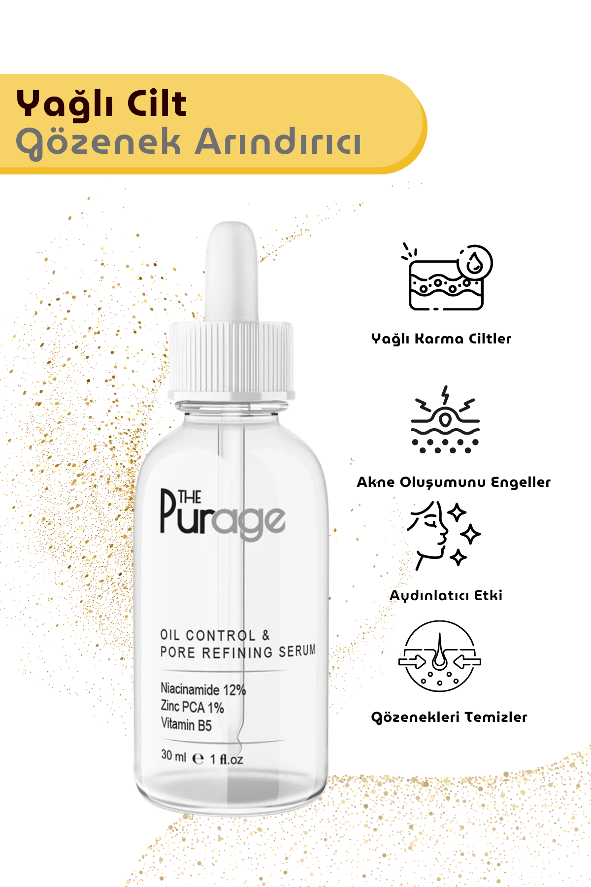 Oil Control & Pore Refining Yağlı Cilt Gözenek Arındırıcı Serum